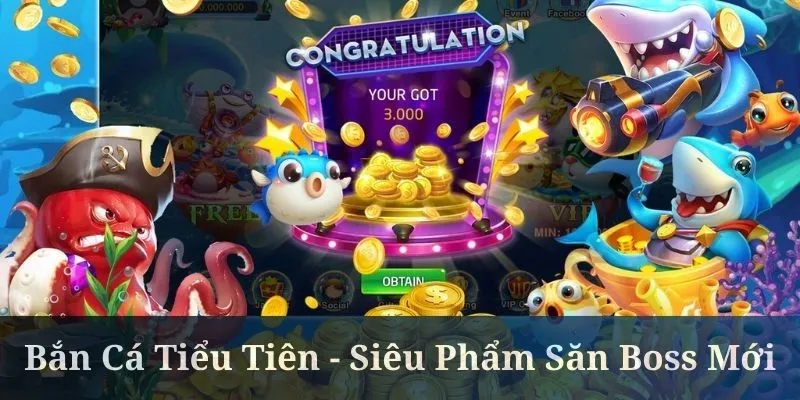 Bắn Cá Tiểu Tiên - Siêu Phẩm Săn Boss Mới Của QH88