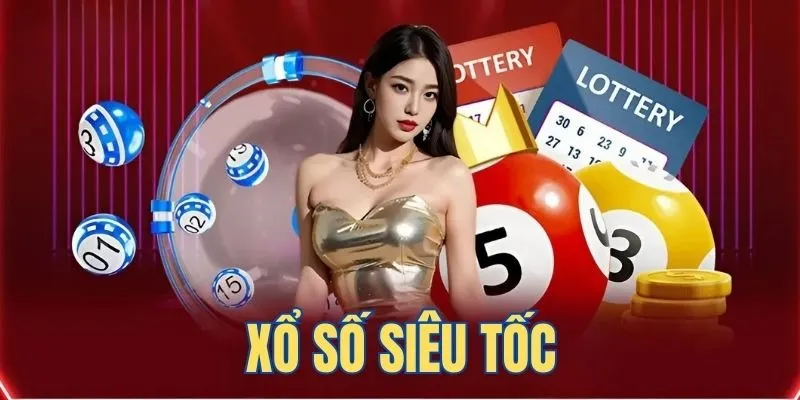 Xổ Số Siêu Tốc QH88 - Loại Hình Đổi Thưởng Siêu Khủng